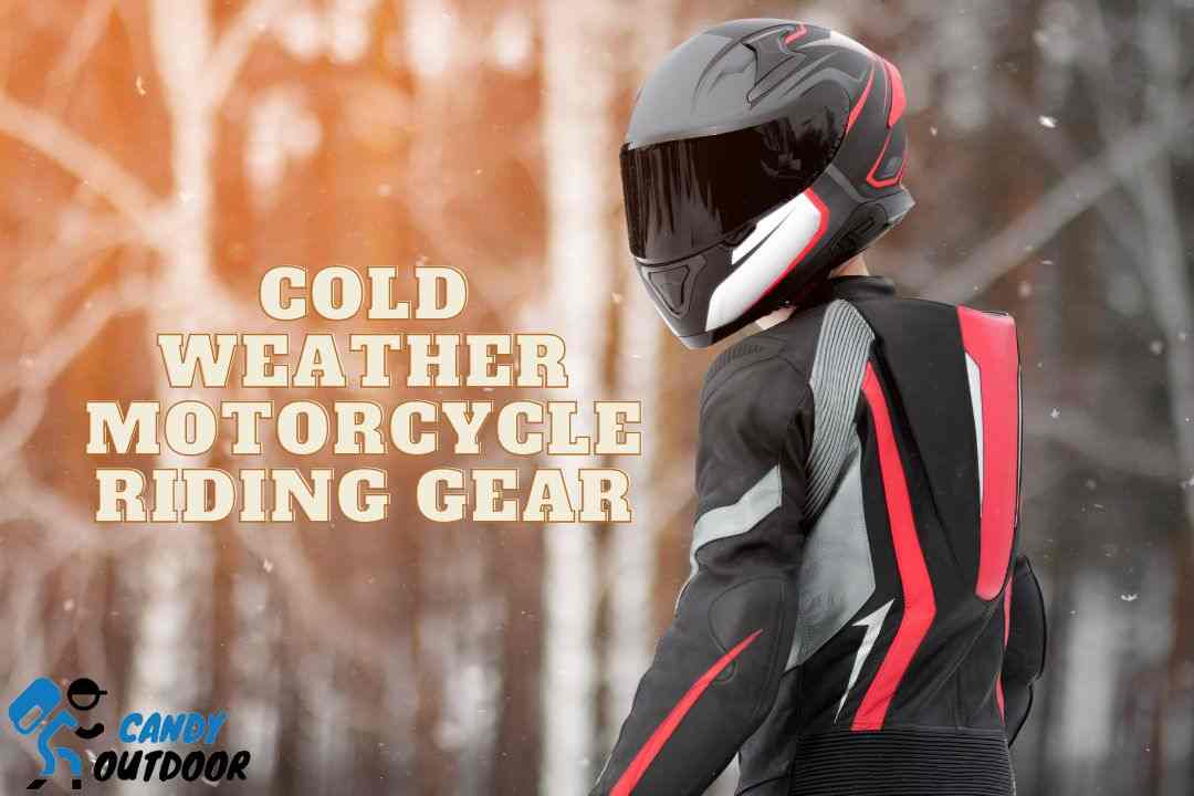 Cold Weather Motorcycle Riding Gear